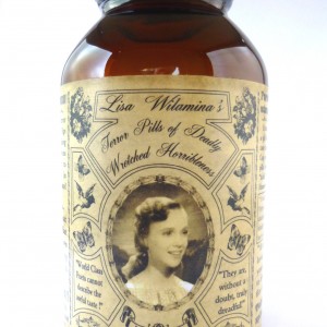 Lisa Wilamina’s Terror Pills of Deadly, Wretched Horribleness