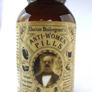 Doctor Boilergrunt’s Anti-WOMEN Pills